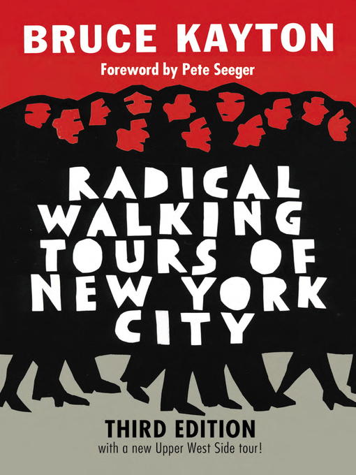 Title details for Radical Walking Tours of New York City by Bruce Kayton - Available
